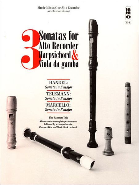 3 Sonatas for Alto Recorder, Harpsichord & Viola da Gamba: Music Minus One Alto Recorder