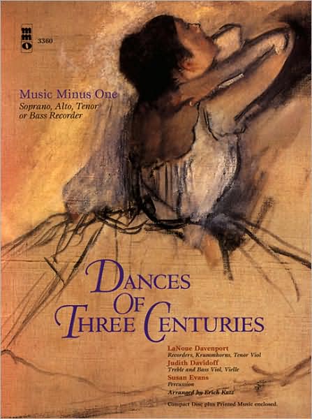 Dances of Three Centuries - Soprano, Alto, Tenor or Bass Recorder