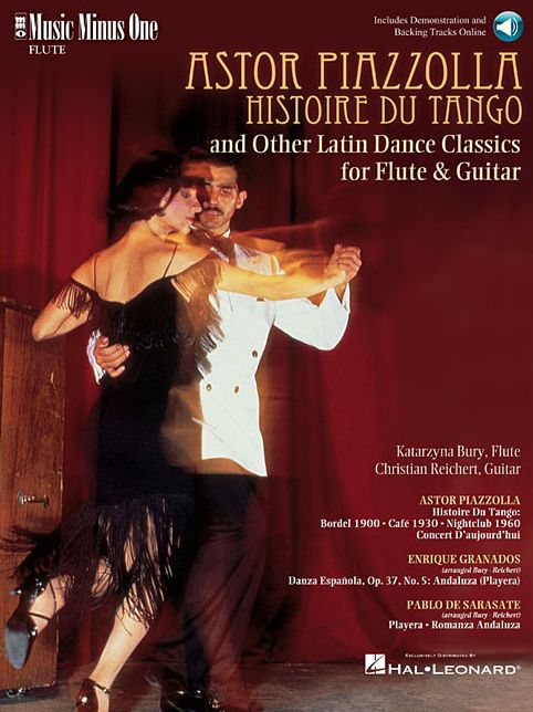 Piazzolla: Histoire Du Tango and Other Latin Classics for Flute & Guitar Duet: Music Minus One FLUTE Edition
