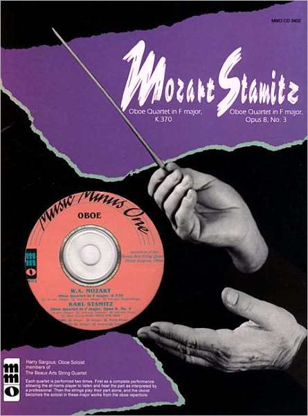 Mozart - Quartet in F Major, KV370 & Stamitz - Quartet in F Major, Op. 8, No. 3: for Oboe