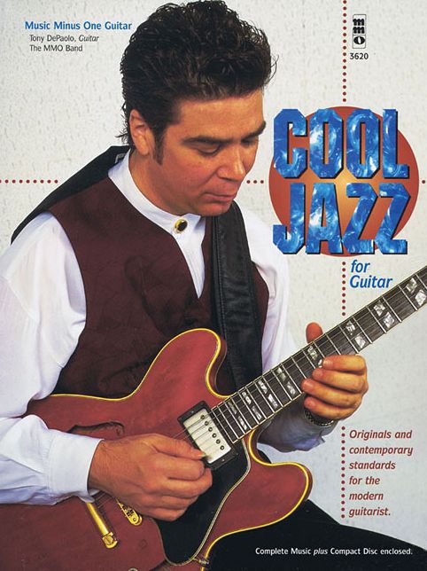 Cool Jazz for Guitar: Originals and Contemporary Standards for the Modern Guitarist
