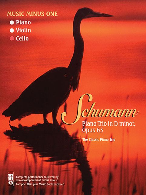 Schumann - Piano Trio No. 1 in D minor, Op. 63: Music Minus One Cello