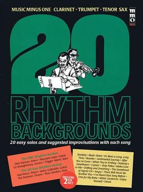 20 Rhythm Backgrounds to Standards: Music Minus One Clarinet, Trumpet, Tenor Sax Deluxe 2-CD Set