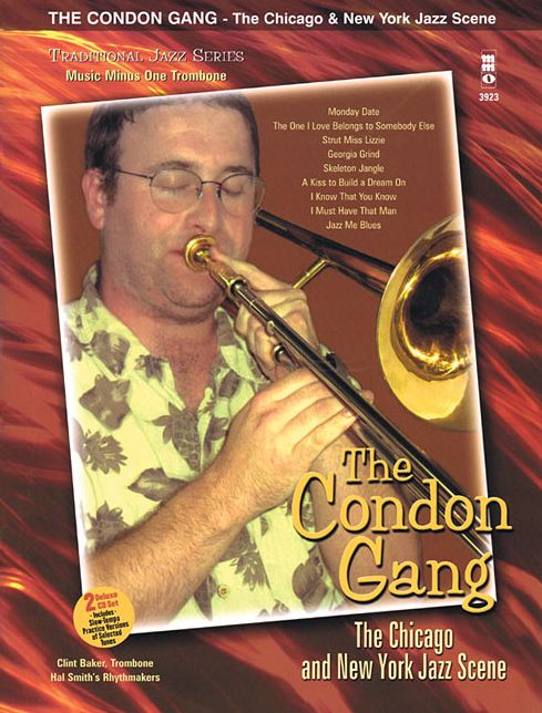 The Condon Gang: The Chicago & New York Jazz Scene: Music Minus One Trombone Deluxe 2-CD Set