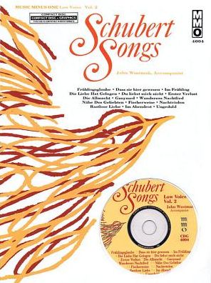 Schubert Songs: Low Voice Vol. 2