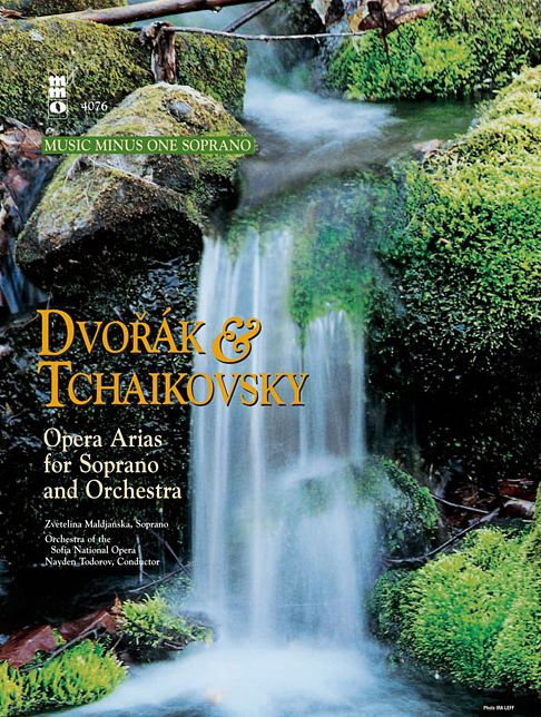 Dvorak and Tchaikovsky - Soprano Arias with Orchestra