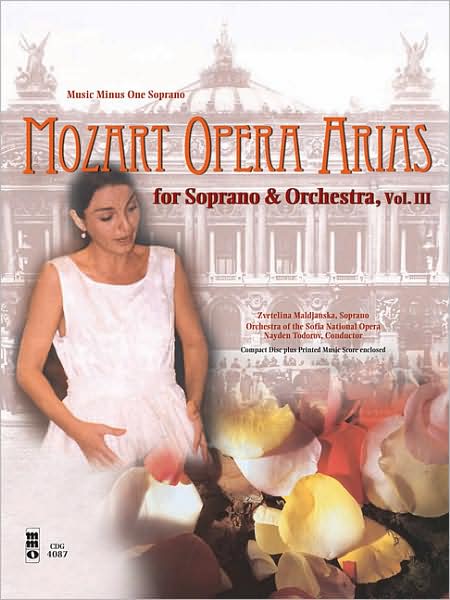 Mozart Opera Arias for Soprano and Orchestra - Vol. III
