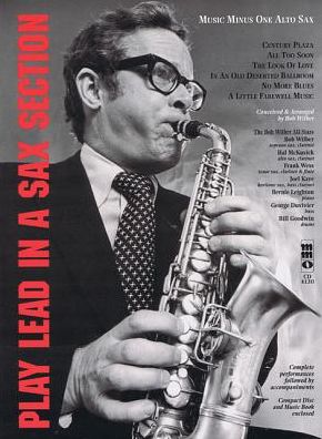 Play Lead in a Sax Section: Music Minus One Alto Sax