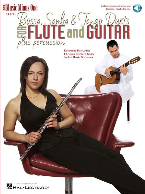 Bossa, Samba and Tango Duets for Flute & Guitar: Music Minus One FLUTE Edition