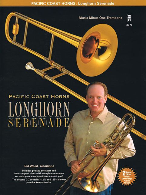 Pacific Coast Horns, Volume 1 - Longhorn Serenade: for Trombone