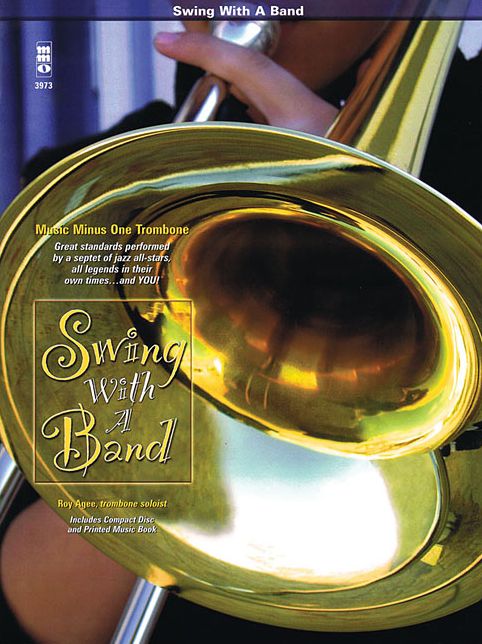 Swing with a Band: Music Minus One Trombone