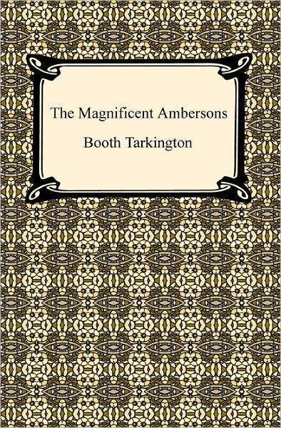 The Magnificent Ambersons
