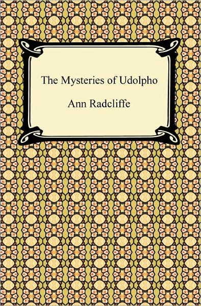 The Mysteries of Udolpho