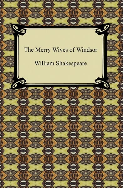 The Merry Wives of Windsor