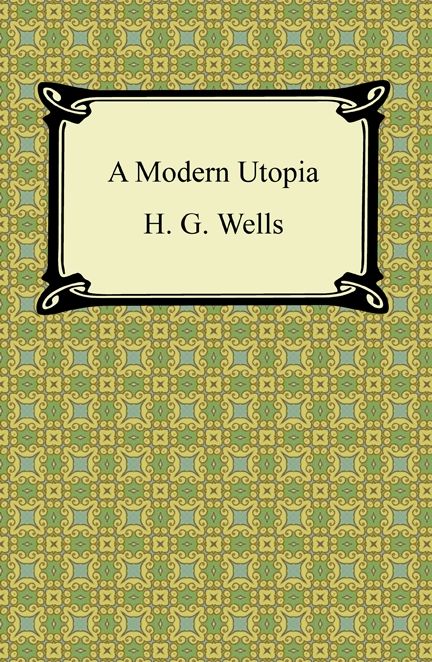 A Modern Utopia