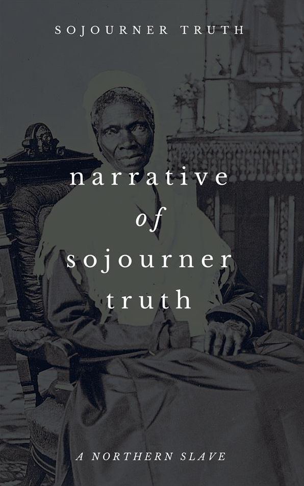 The Narrative of Sojourner Truth