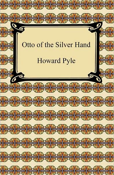 Otto Of The Silver Hand