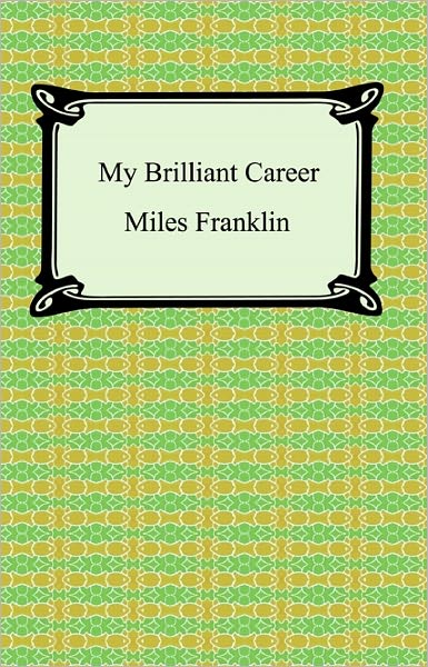 My Brilliant Career