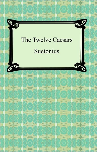 The Twelve Caesars