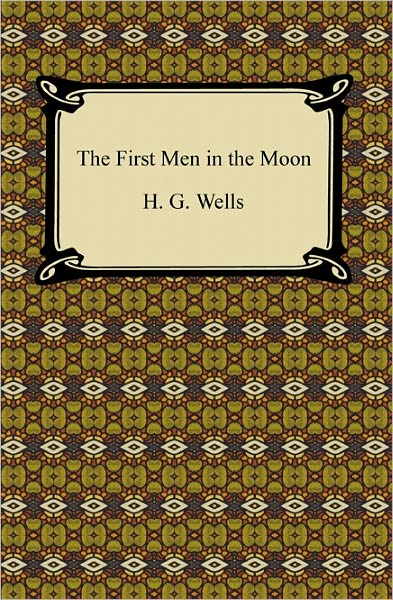 The First Men in the Moon