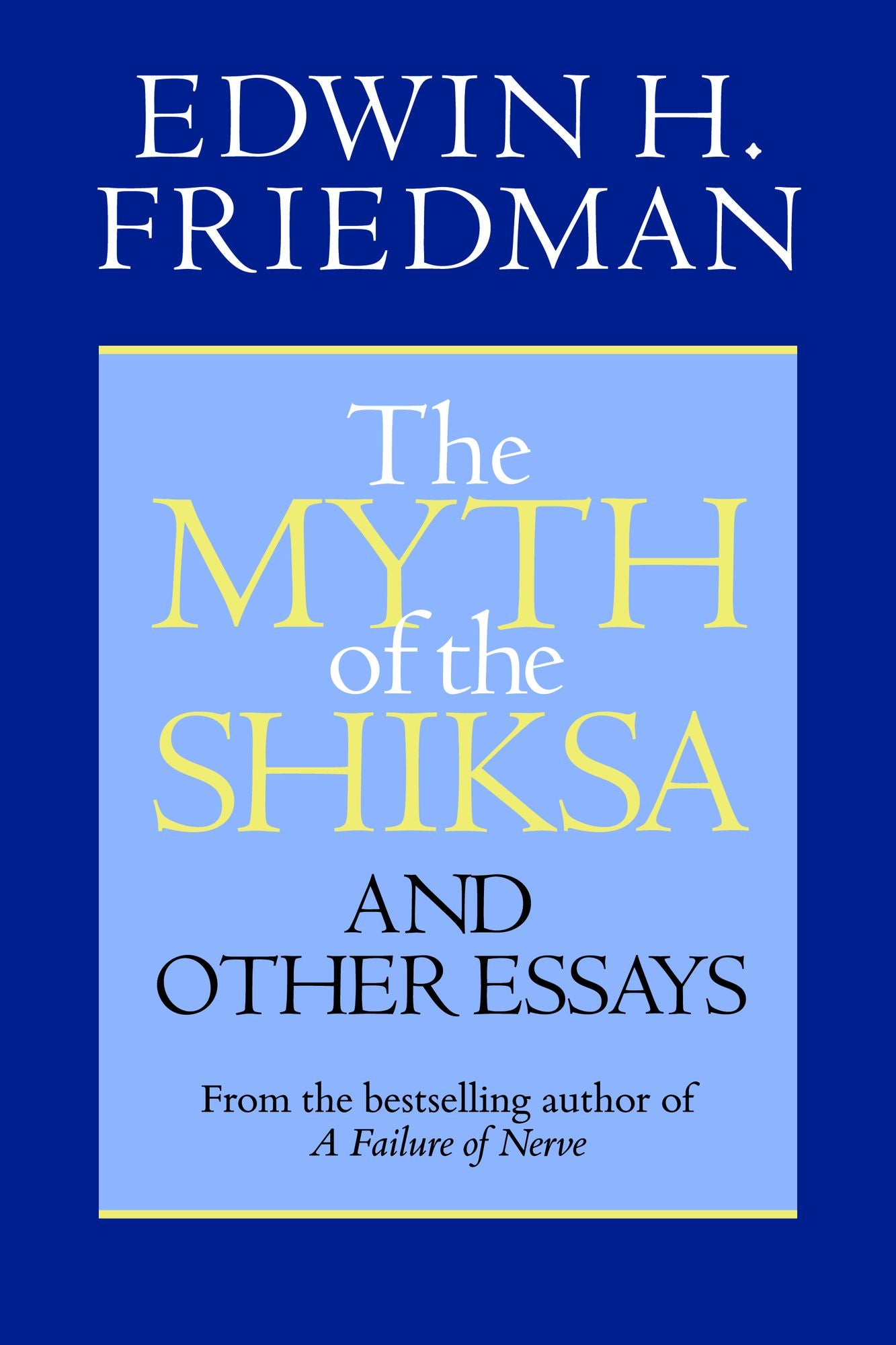 The Myth of the Shiksa and Other Essays