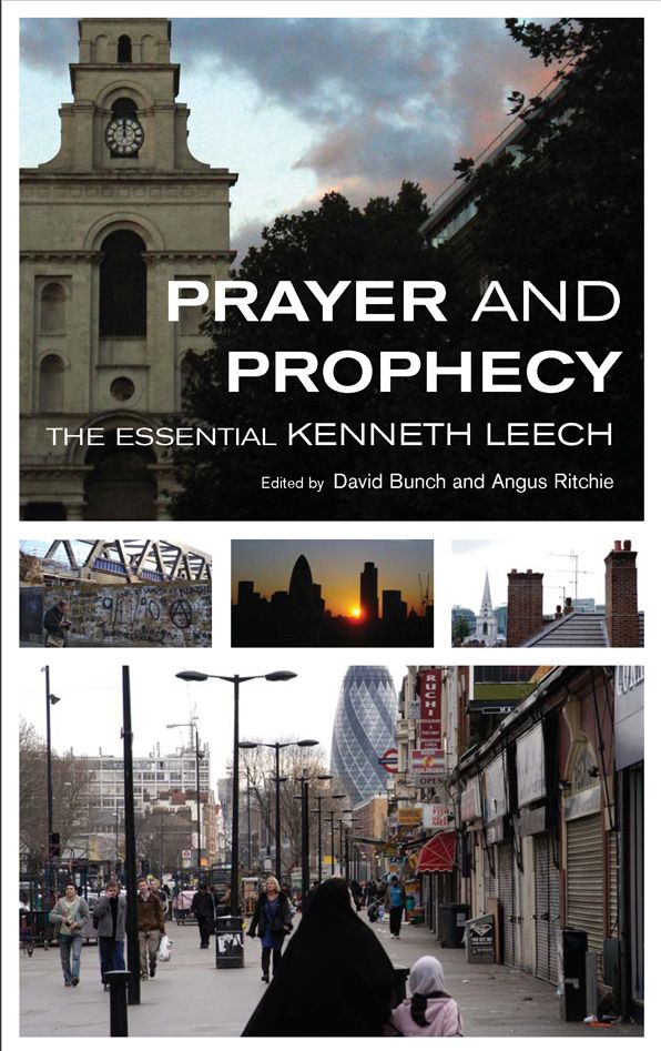 Prayer and Prophecy: The Essential Kenneth Leech