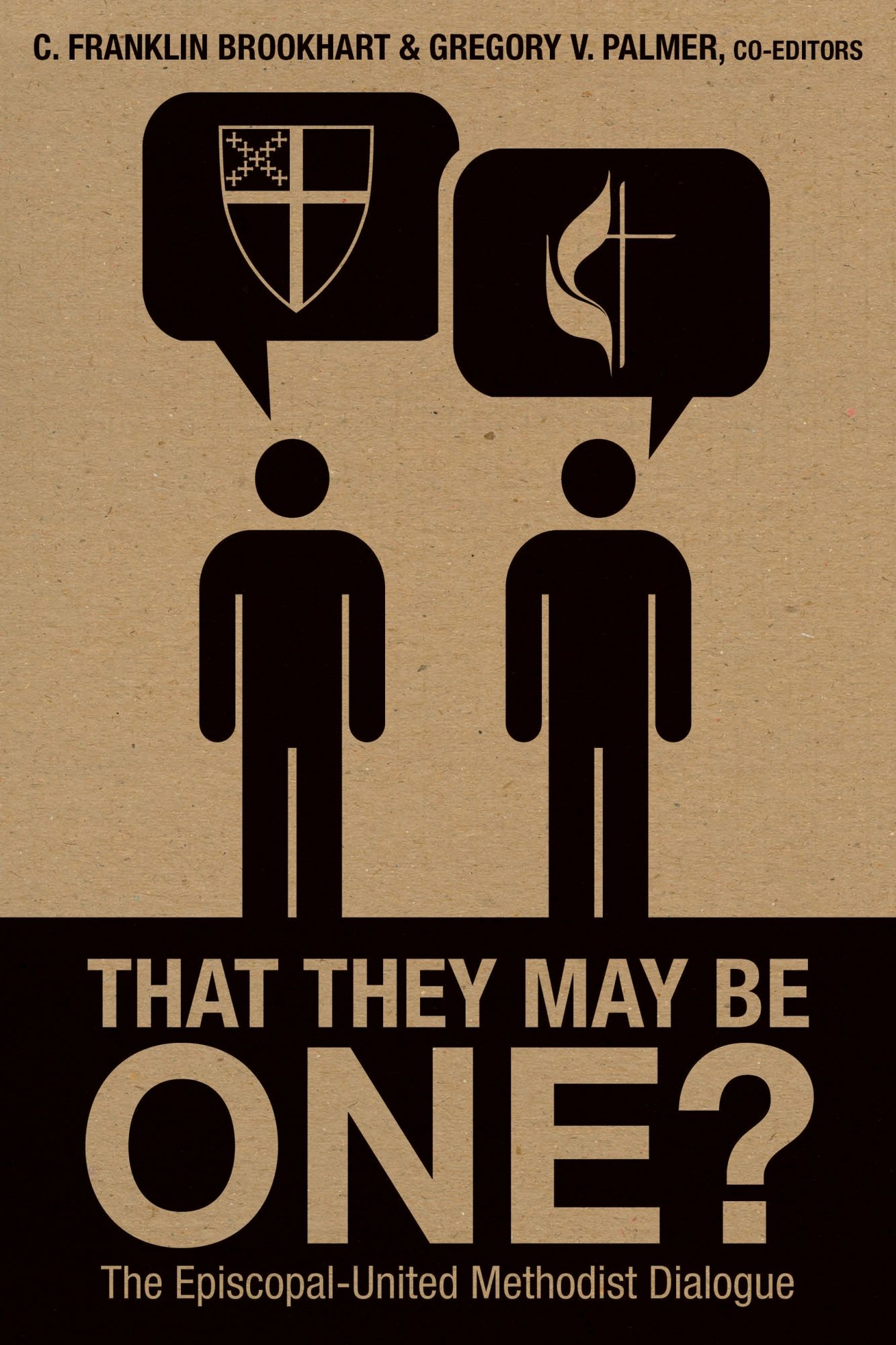 That They May Be One?: The Episocopal United Methodist Dialogue