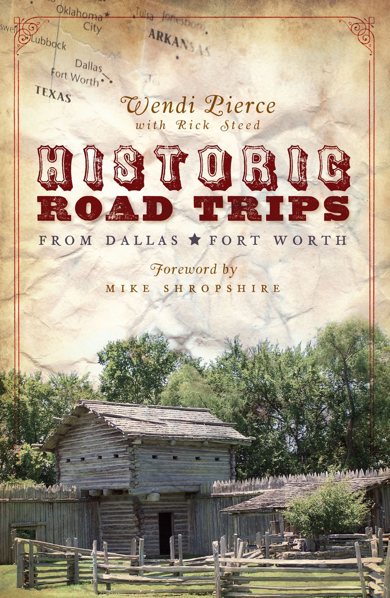 Historic Road Trips from Dallas/Fort Worth