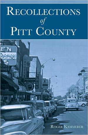 Recollections of Pitt County, North Carolina
