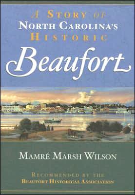Story of North Carolina's Historic Beaufort