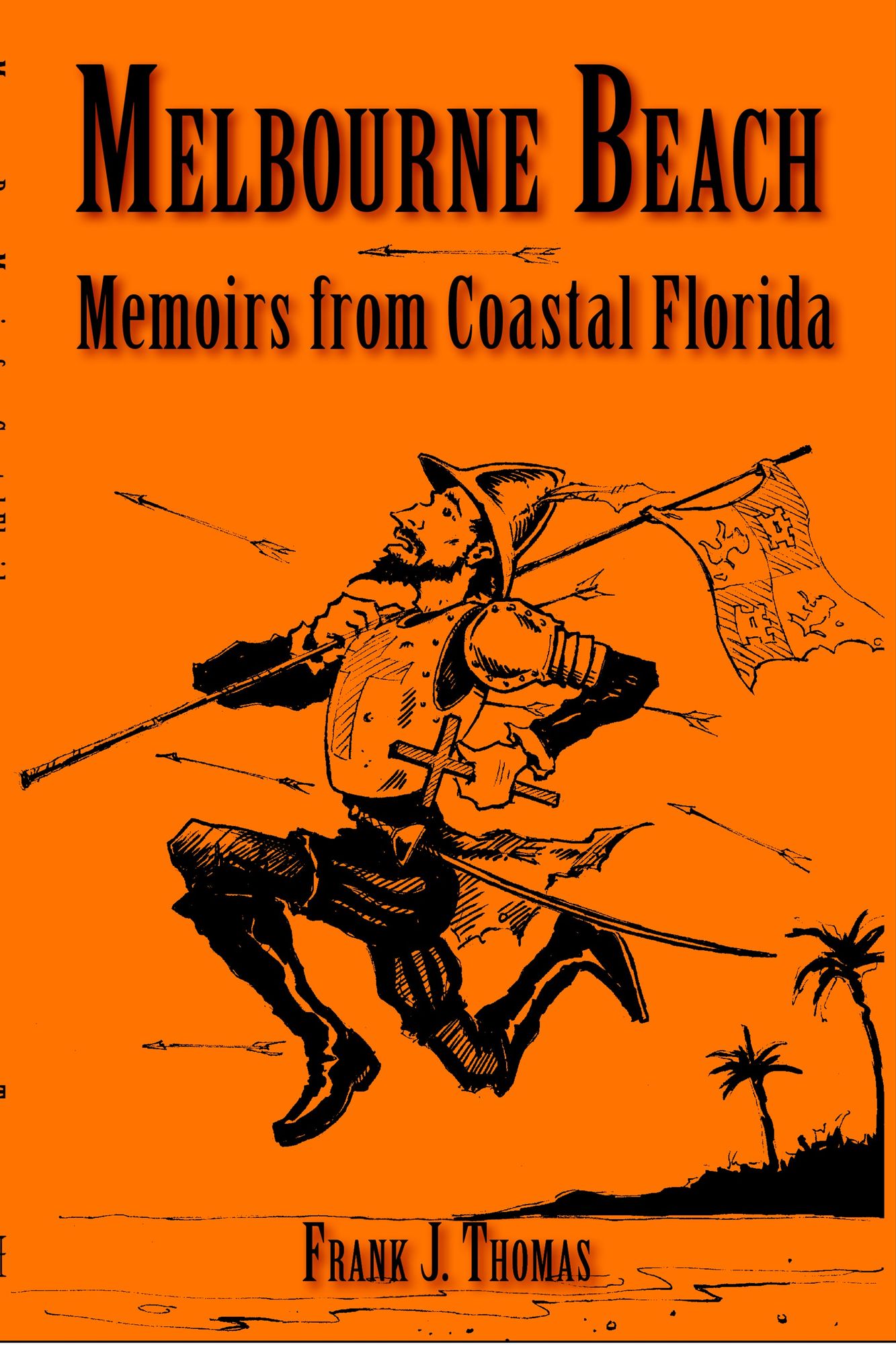 Melbourne Beach: Memoirs from Coastal Florida