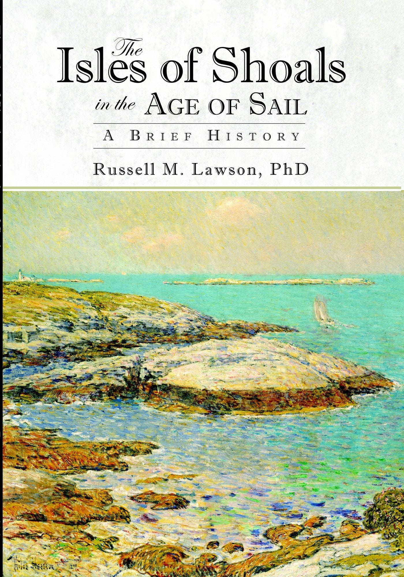 Isles of Shoals in the Age of Sail: A Brief History