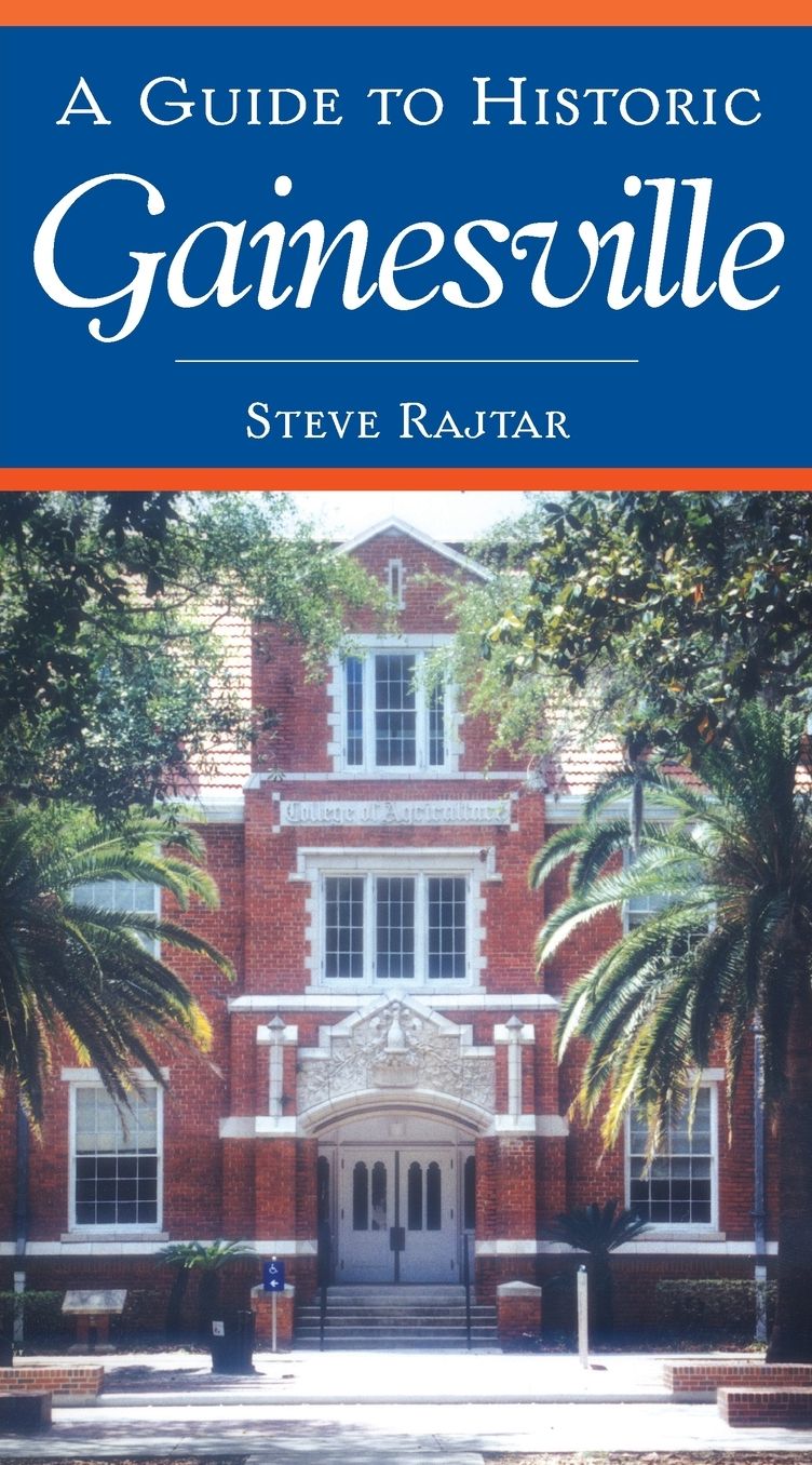 Guide to Historic Gainesville