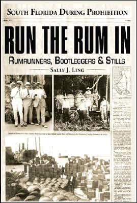 Run the Rum in: South Florida during Prohibition