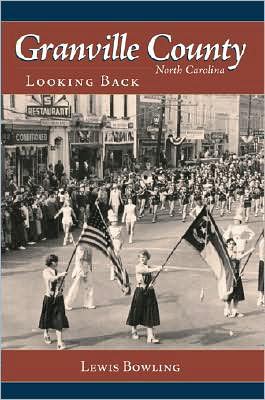 Granville County, North Carolina: Looking Back