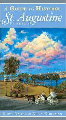 Guide to Historic St. Augustine, Florida