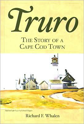 Truro: The Story of a Cape Cod Town