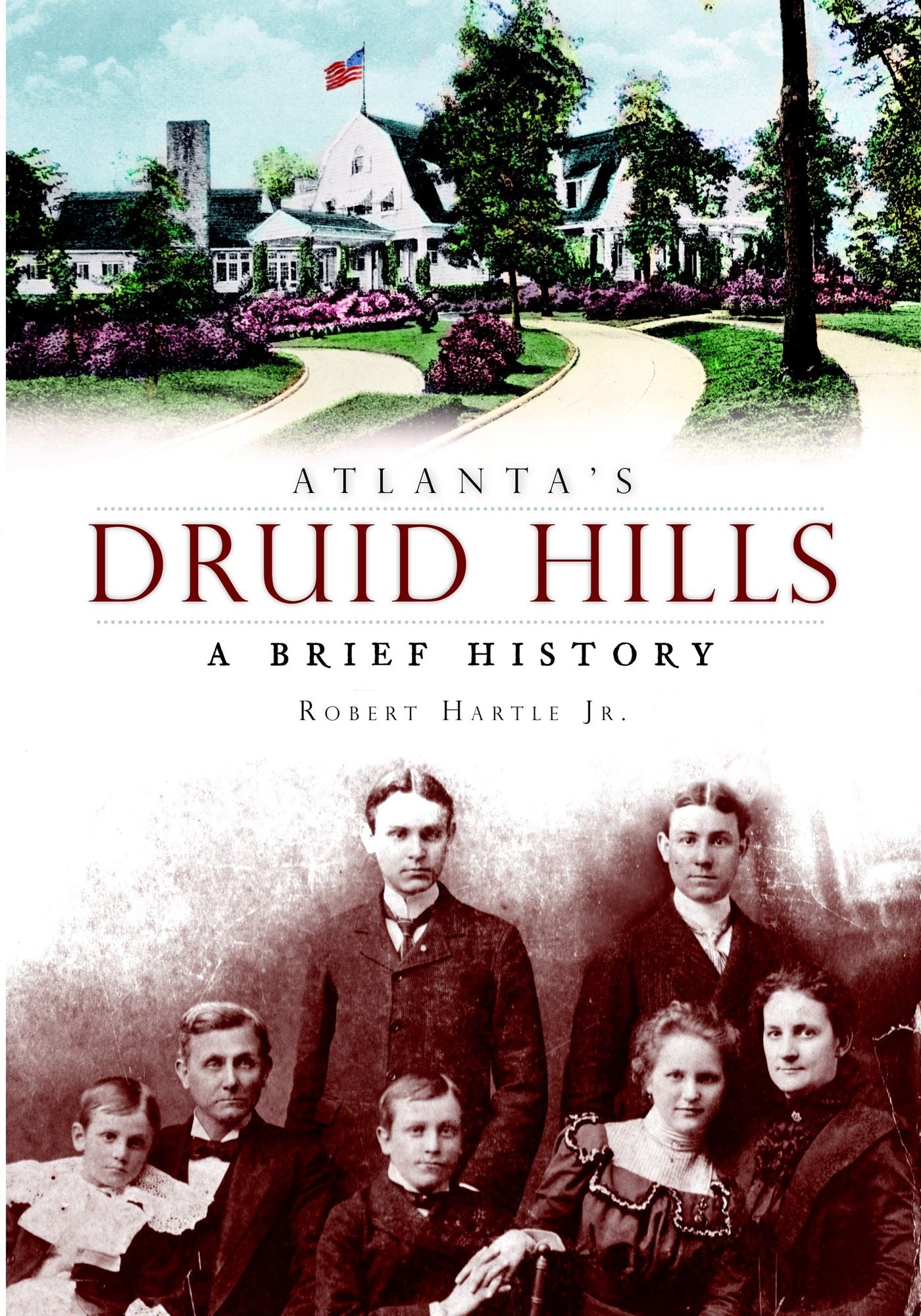 Atlanta's Druid Hills: A Brief History