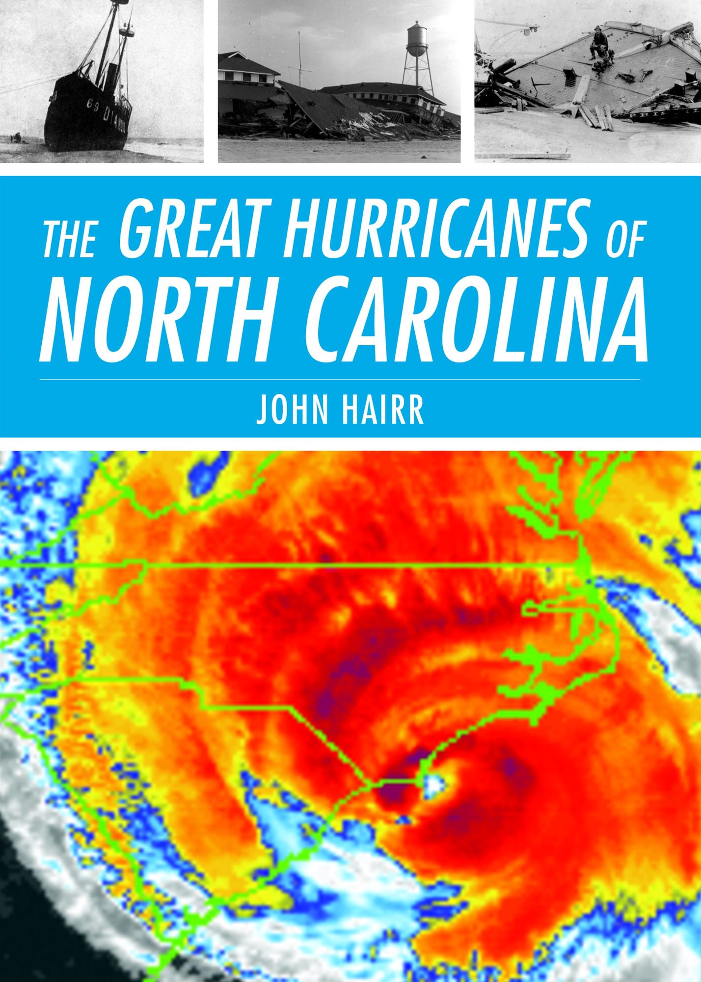 Great Hurricanes of North Carolina