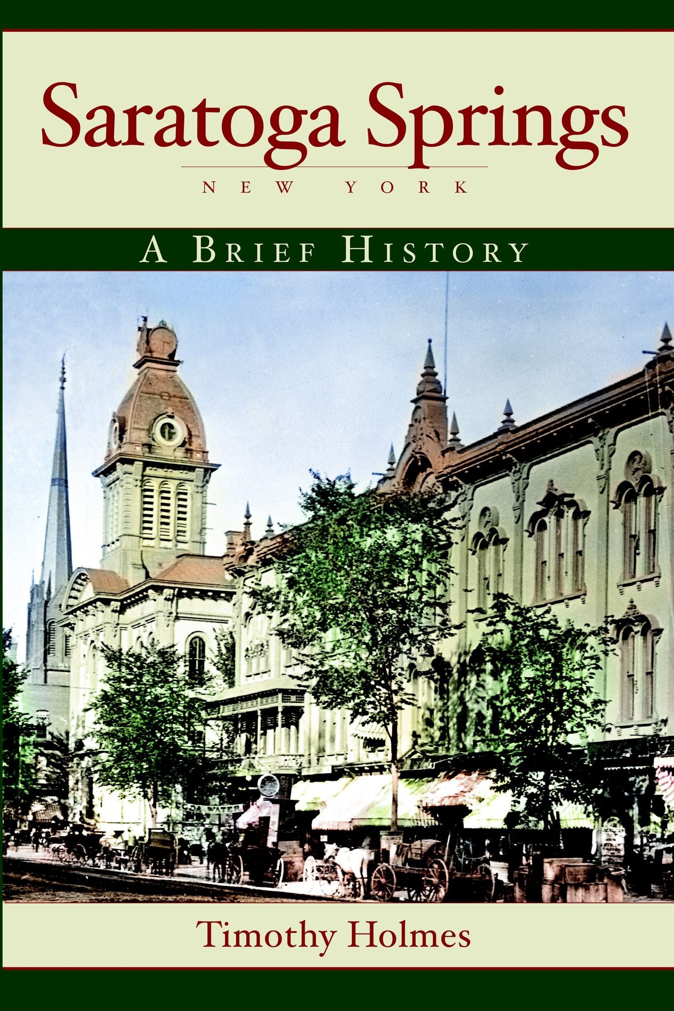 Saratoga Springs: A Brief History