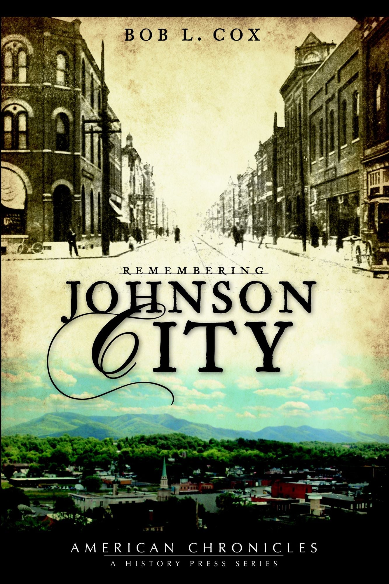 Remembering Johnson City, Tennessee