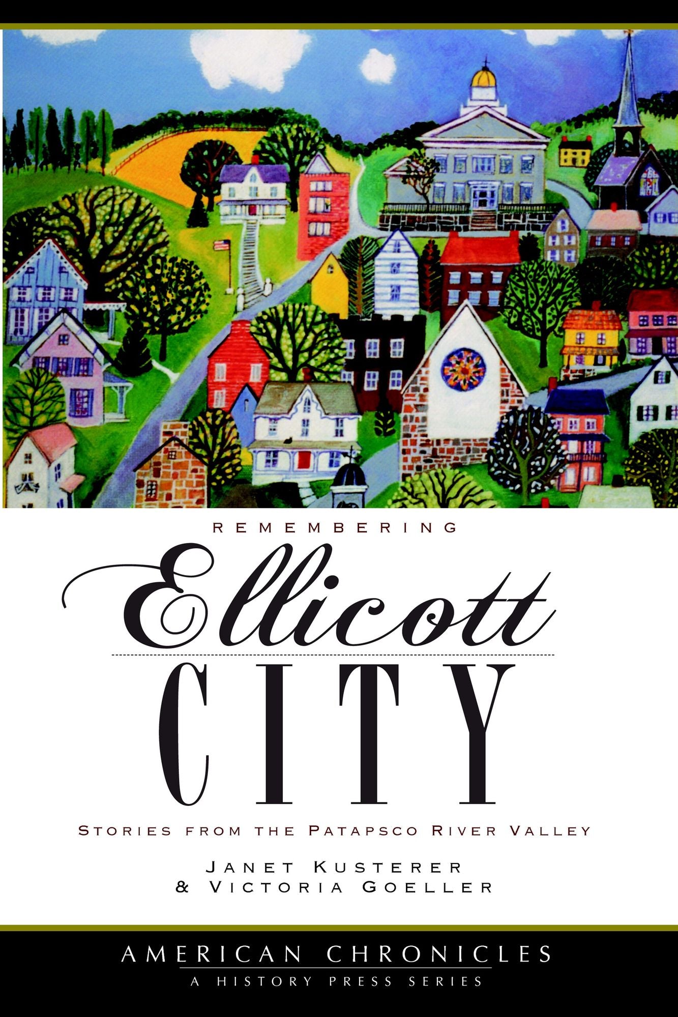 Remembering Ellicott City: Tales from the Patapsco River Valley