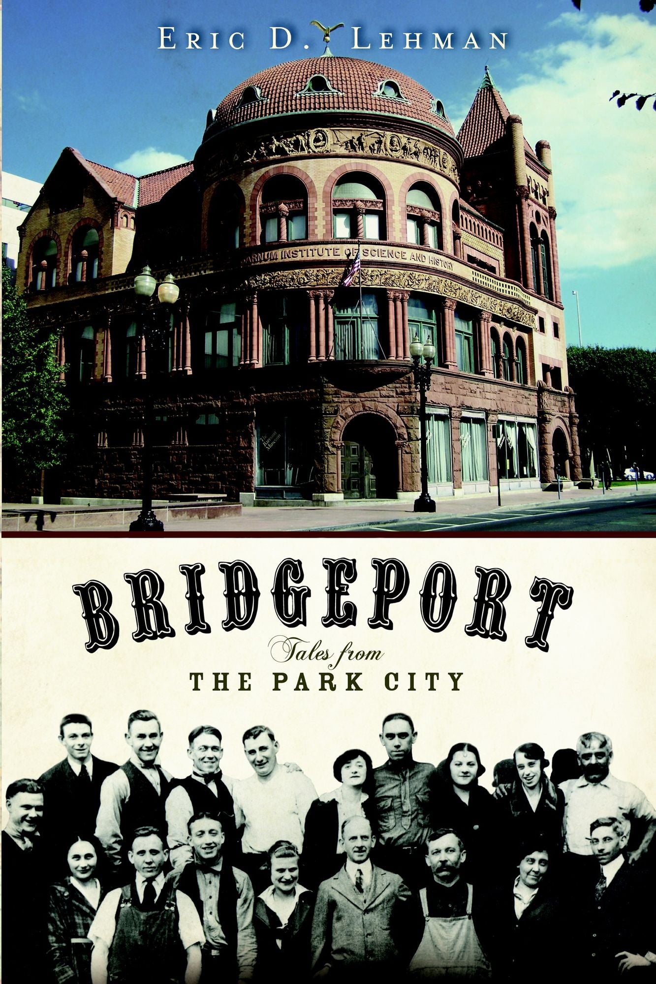 Bridgeport: Tales from the Park City
