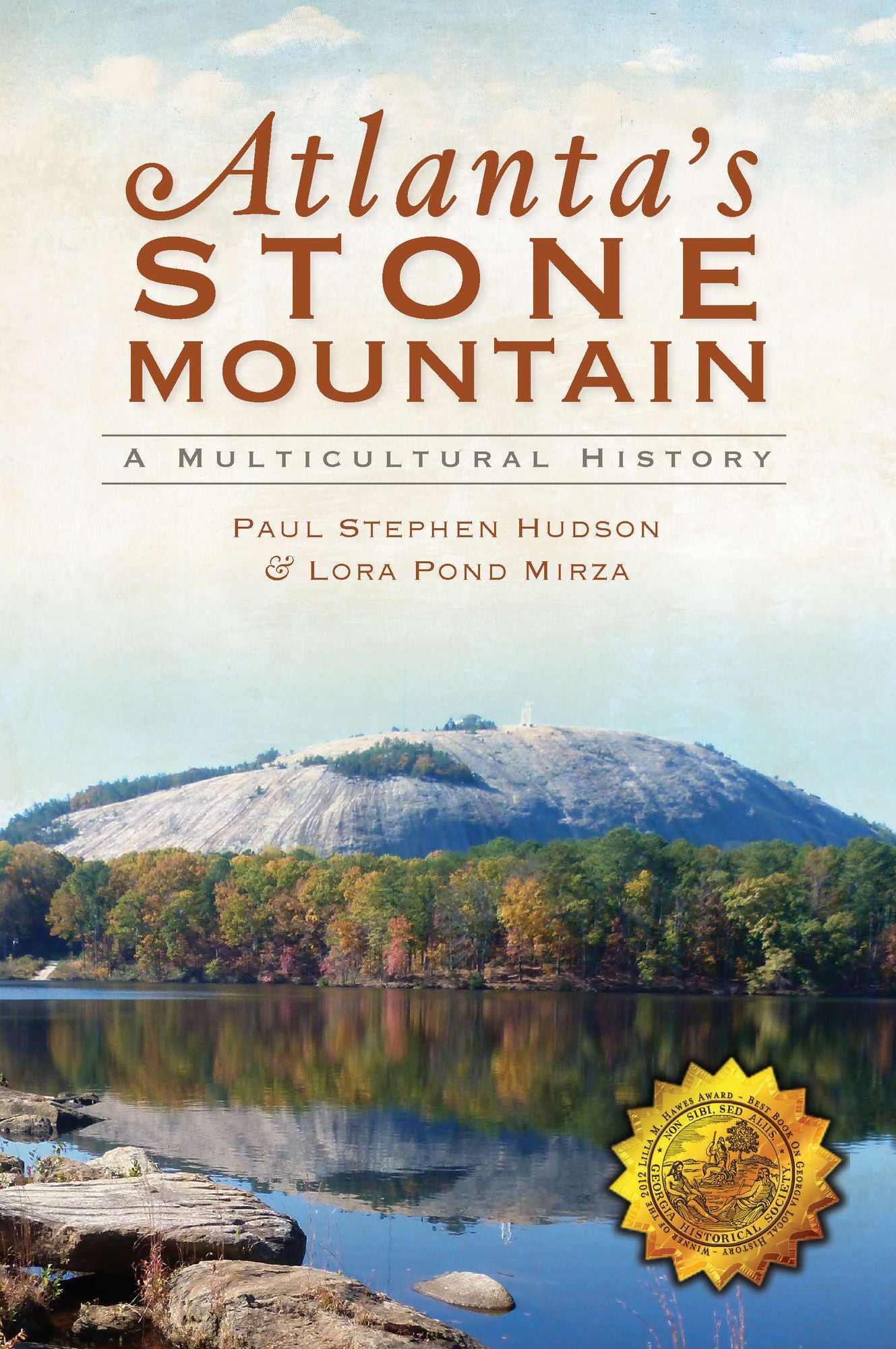 Atlanta's Stone Mountain: A Multicultural History