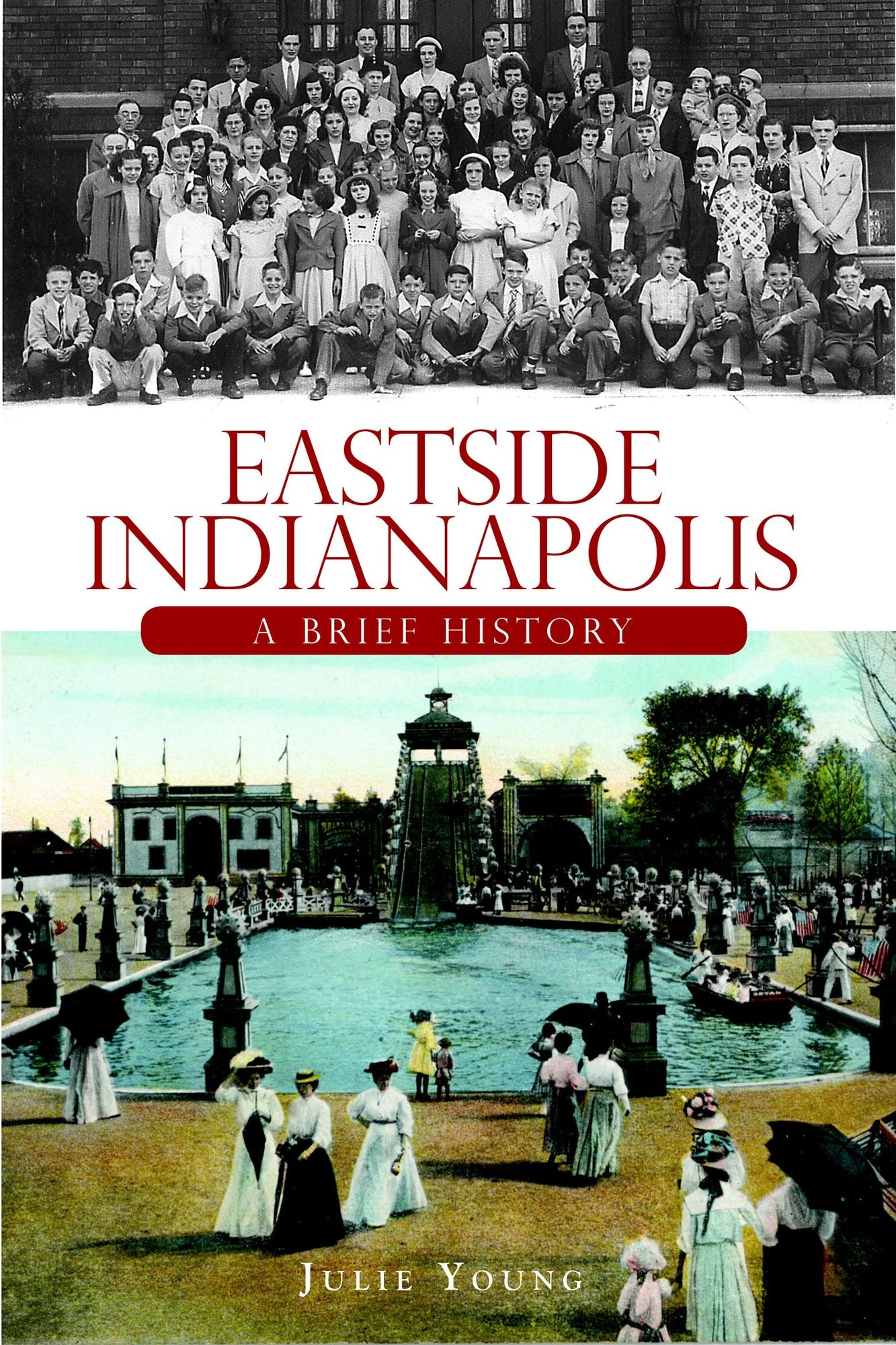 Eastside Indianapolis: A Brief History