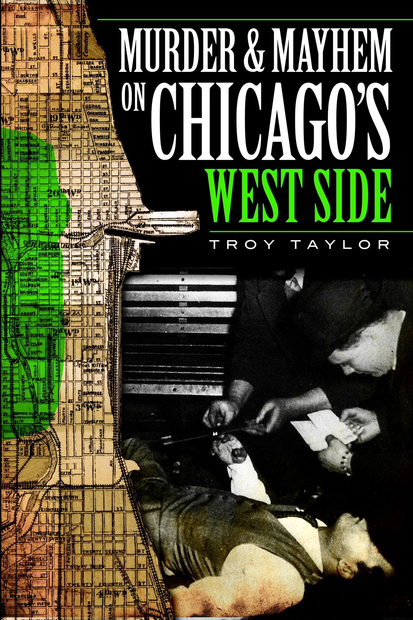 Murder and Mayhem on Chicago's West Side