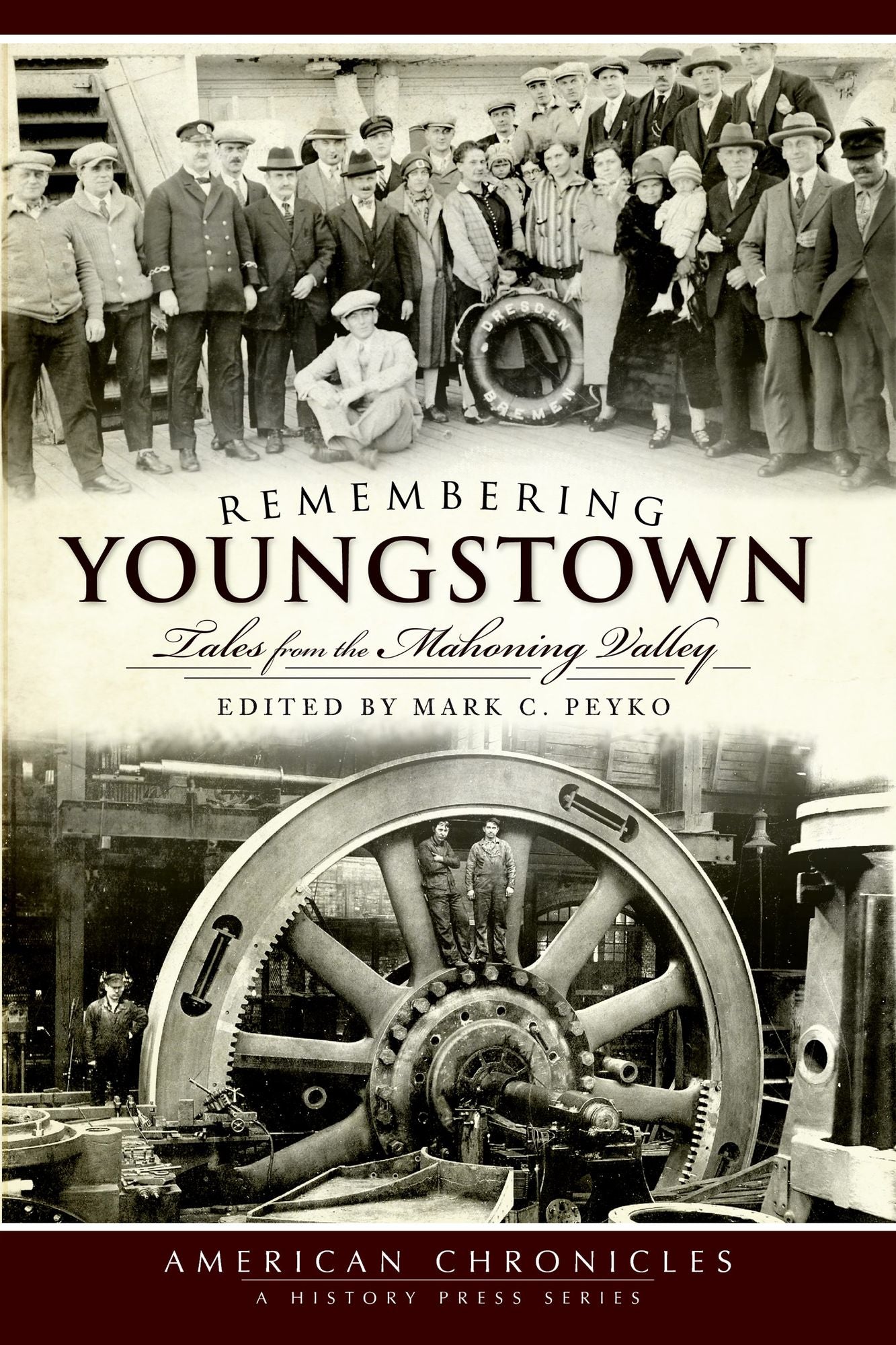 Remembering Youngstown: Tales from the Mahoning Valley