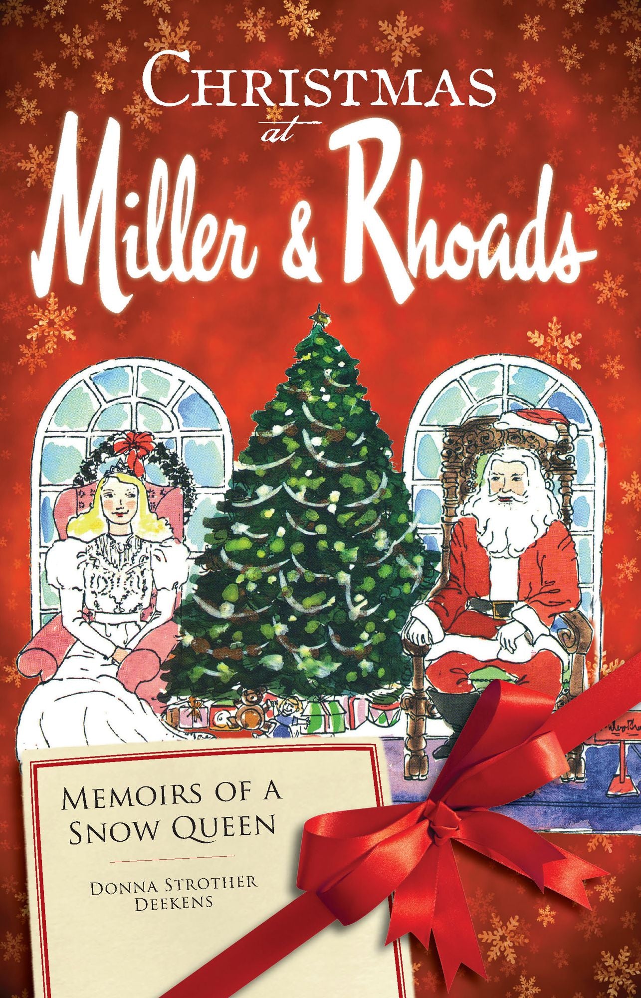 Christmas at Miller & Rhoads: Memoirs of a Snow Queen