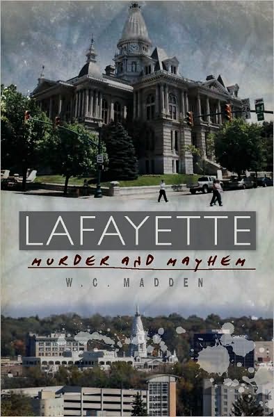 Lafayette Murder and Mayhem