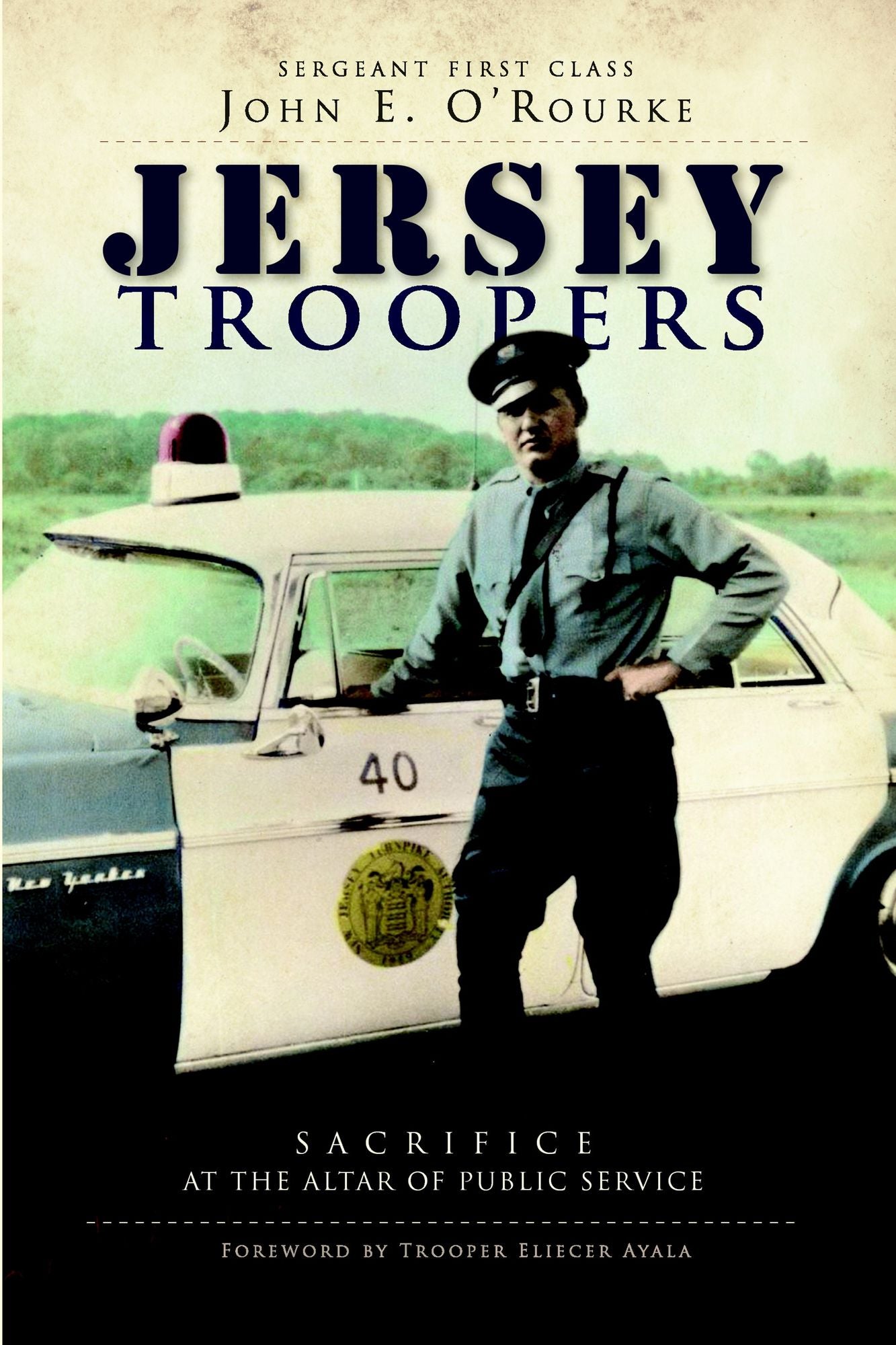 Jersey Troopers: Sacrifice at the Altar of Public Service